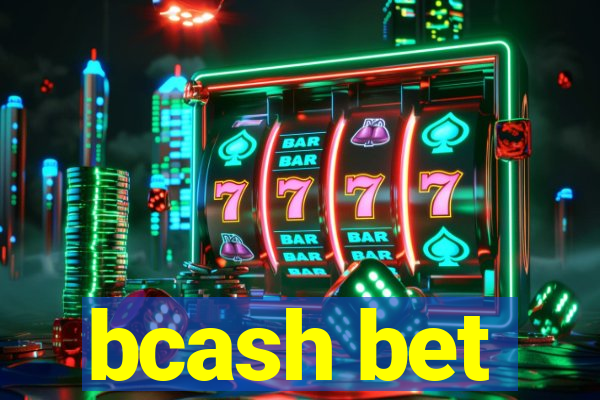 bcash bet